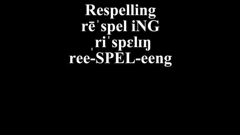 Respelling