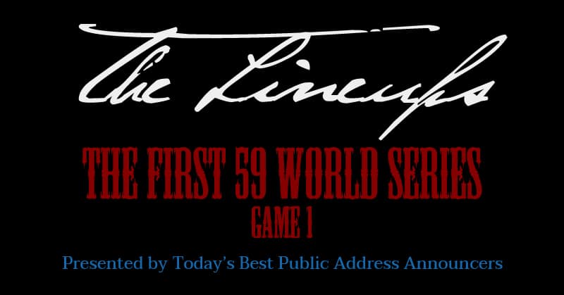 World Series The Lineups Game 1 History